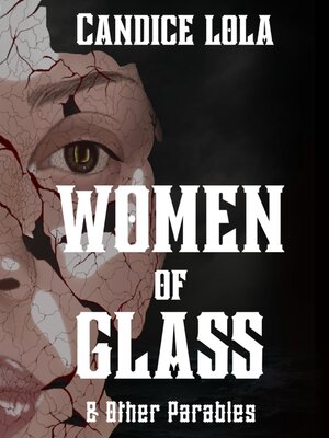 cover image of Women of Glass and Other Parables
